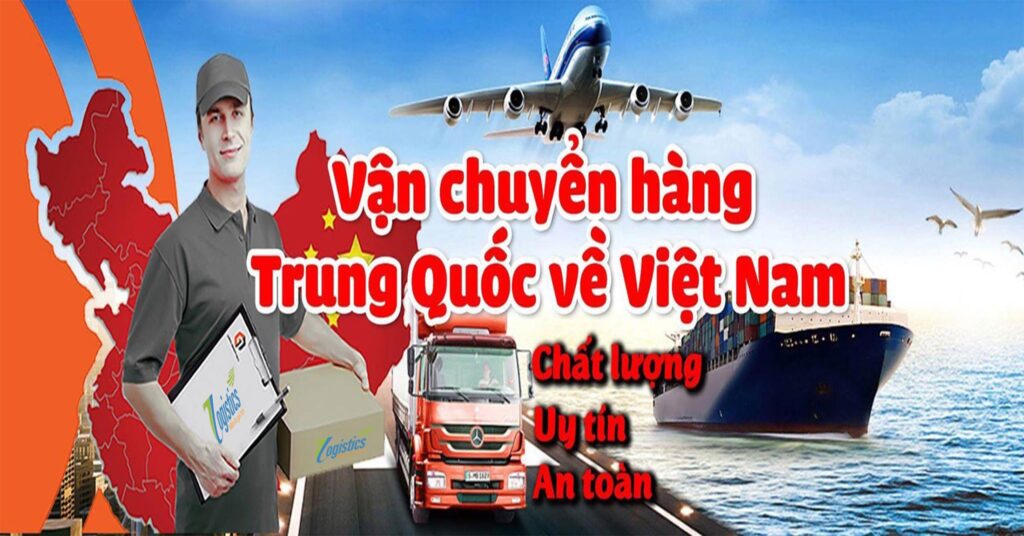 dịch vụ vận chuyển hàng từ Trung Quốc về Việt Nam